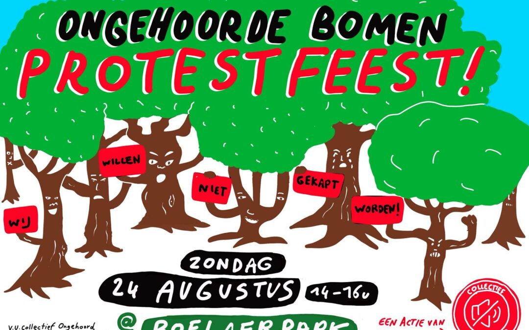 het Ongehoorde Bomenprotestfeest